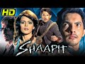 Movie Shaapit Movie Horror Movies In Hindi Full Movies Dubbed In Hindi New 2024