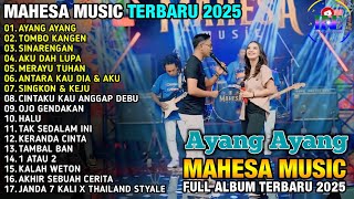 Download lagu AYANG AYANG - MAHESA MUSIK FULL ALBUM TERBARU 2025 mp3 Download lagu AYANG AYANG - MAHESA MUSIK FULL ALBUM TERBARU 2025 mp3