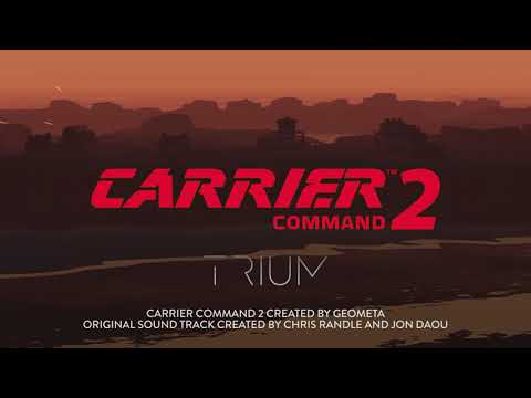 Carrier Command 2 OST - Official