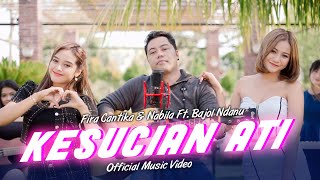 Download lagu Fira Cantika & Nabila Ft. Bajol Ndanu - Kesucian Ati mp3 Download lagu Fira Cantika & Nabila Ft. Bajol Ndanu - Kesucian Ati mp3