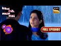 Samay को पता चली Kajal के दूर जाने की वजह Kkoi Dil Mein 