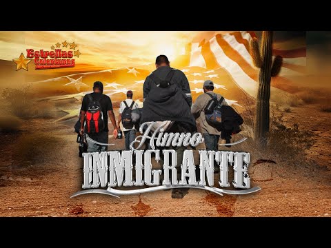 Himno Inmigrante - Estrellas Calentanas - Video Lyric 2025