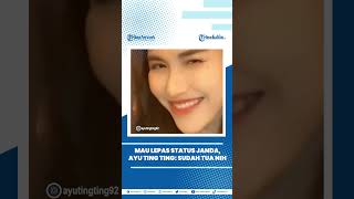 Download lagu Mau Lepas Status Janda, Ayu Ting Ting: Sudah Tua Nih mp3