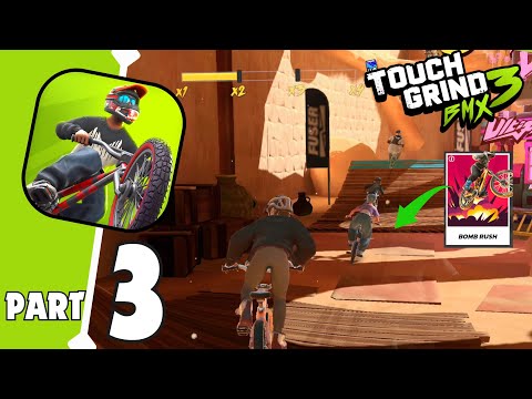 Touchgrind BMX 3: Rivals - Bomb Rush | Gameplay Walkthrough Part 3