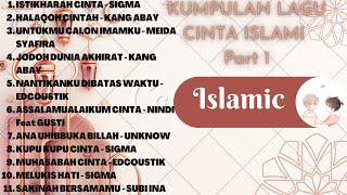 Download lagu KUMPULAN LAGU CINTA ISLAMI Part 1 mp3