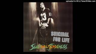 Suicidal Tendencies – What You Need&#39;s A Friend