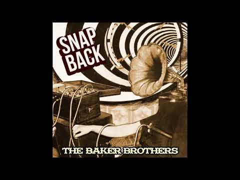 The Baker Brothers - Snap Back (David Borsu Remix)