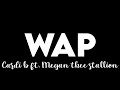 (1 HOUR + LYRICS) Cardi B - Wap ft. Megan Thee Stallion