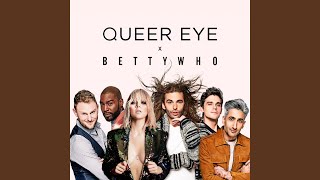 All Things (From &quot;Queer Eye&quot;)