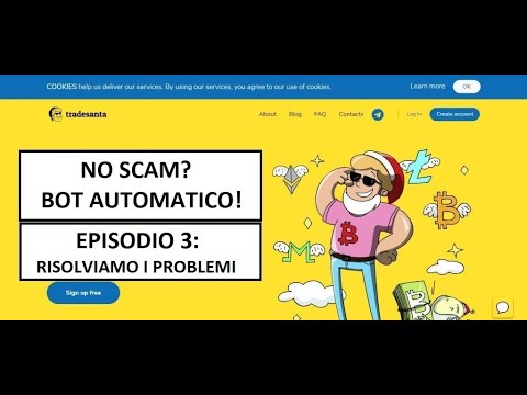 TRADESANTA TUTORIAL pt.3 trading automatico. RISOLUZIONE DEI PROBLEMI, sbloccare il bot e altro