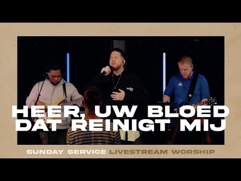 'Heer, Uw bloed dat reinigt mij' | GODCentre Gouda Worship Band
