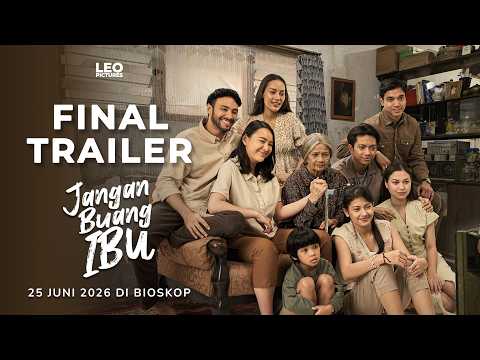 Final Trailer | Jangan Buang Ibu