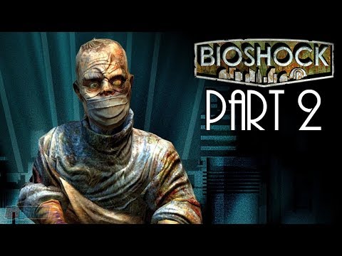 Bioshock Part 2 | Remastered Version | 60fps Game Let's Play | PC Gameplay Walkthrough