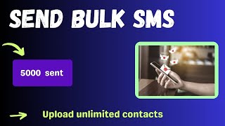 How to Build Your Own Bulk SMS Sender and Send Unlimited SMS  - SMS Marketing