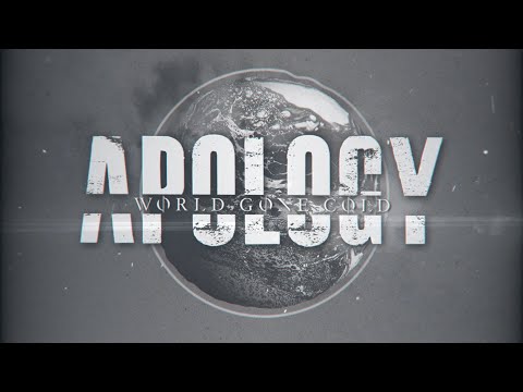 Apology Music Video by World Gone Cold
