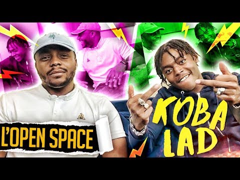 L'OPEN SPACE SAISON 2 - KOBA LAD !!!