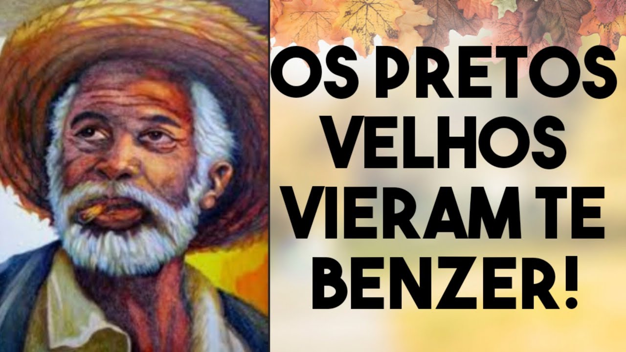 🌟🌿2° - SAGRADA BENZEDURA DOS PRETOS VELHOS🌿🌟