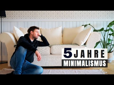 5 JAHRE MINIMALISMUS: Was für uns irgendwann nicht mehr funktioniert hat.