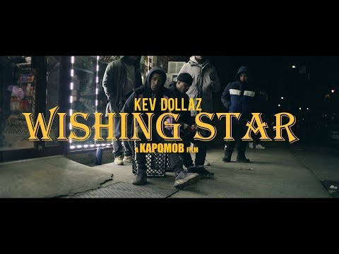 Kev Dollaz - Wishing Star (Dir. By Kapomob Films)
