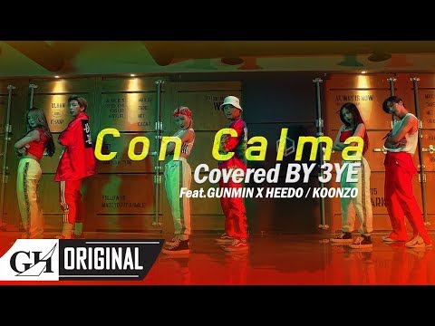 3YE(써드아이)-Con Calma COVER (With.GUNMIN X HEEDO of B.I.G, KOONZO)