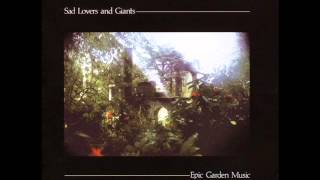 sad lovers and giants - clocktower lodge -epic garden music (1982)