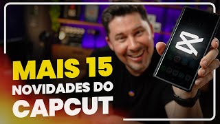 Mais 15 Novidades e Atualizações do CapCut (PC e CELULAR) 🤯 [Edição e IA]