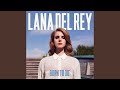 Lana Del Rey Off To The Races