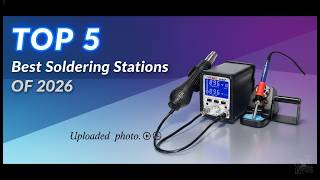 Top 5 Best Soldering Stations in 2026 | Beginner to Pro (Review)