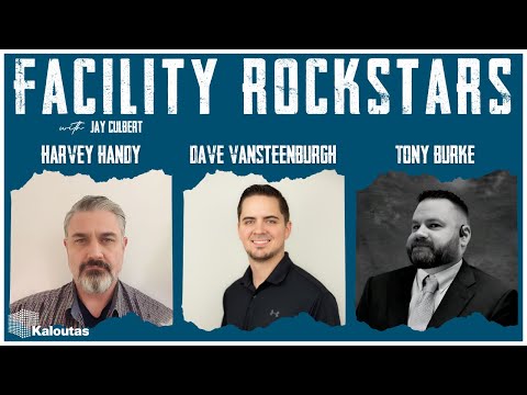 Harvey, Dave, and Tony from JLL - Facility Rockstars - Episode # 033