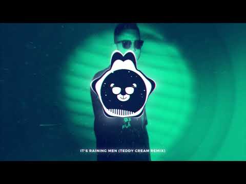 It's Raining Men (Teddy Cream Remix)
