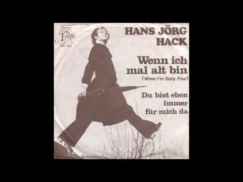 Hans Jörg Hack  -  Wenn ich mal alt bin  1973