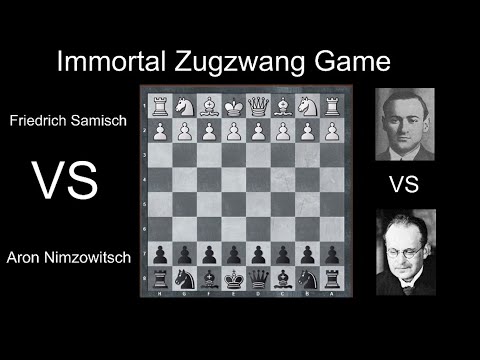 The Immortal Zugzwang Game| Samisch vs Nimzowitsch|1923