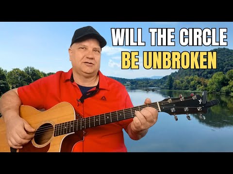 Will the Circle Be Unbroken - Easy Fingerpicking Guitar Lesson