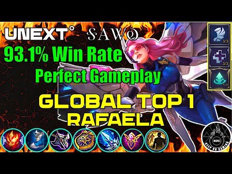 93.1% Win Rate! Perfect Gameplay! Global Top 1 Rafaela uNEXT SAWO ~ Mobile Legends MLBB S13