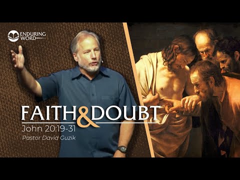 Faith and Doubt  |  John 20:19-31