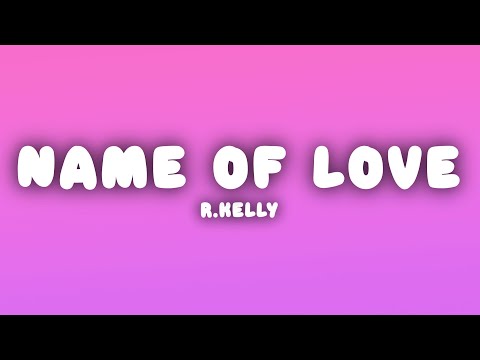 R.Kelly - Step In the Name of Love (Remix) (Lyrics)