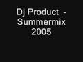 Dj Product - Summermix (2005) 