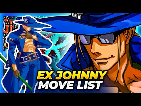 EX JOHNNY MOVE LIST - Guilty Gear XX Accent Core Plus R (GGXXACPR)