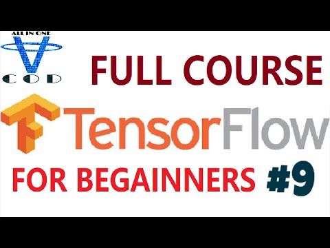 TensorFlow Full Course #9| Learn TensorFlow | TensorFlow Tutorial For Beginners | all in one code