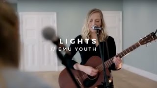 Lights // Emu Youth