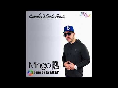 🔥CUANDO SE CANTA BONITO por MINGO B - Salsa Premium