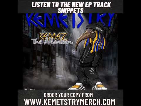 kemetstry "kemez The Atlantean" Ep Track Snippets (Promo Video)