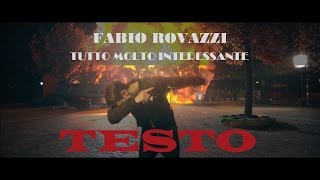 Fabio Rovazzi - Tutto Molto Interessante (TESTO)