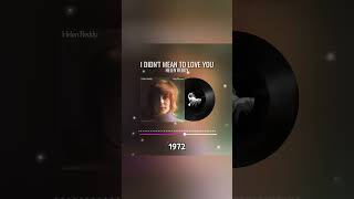 I Didn&#39;t Mean to Love You II Helen Reddy
