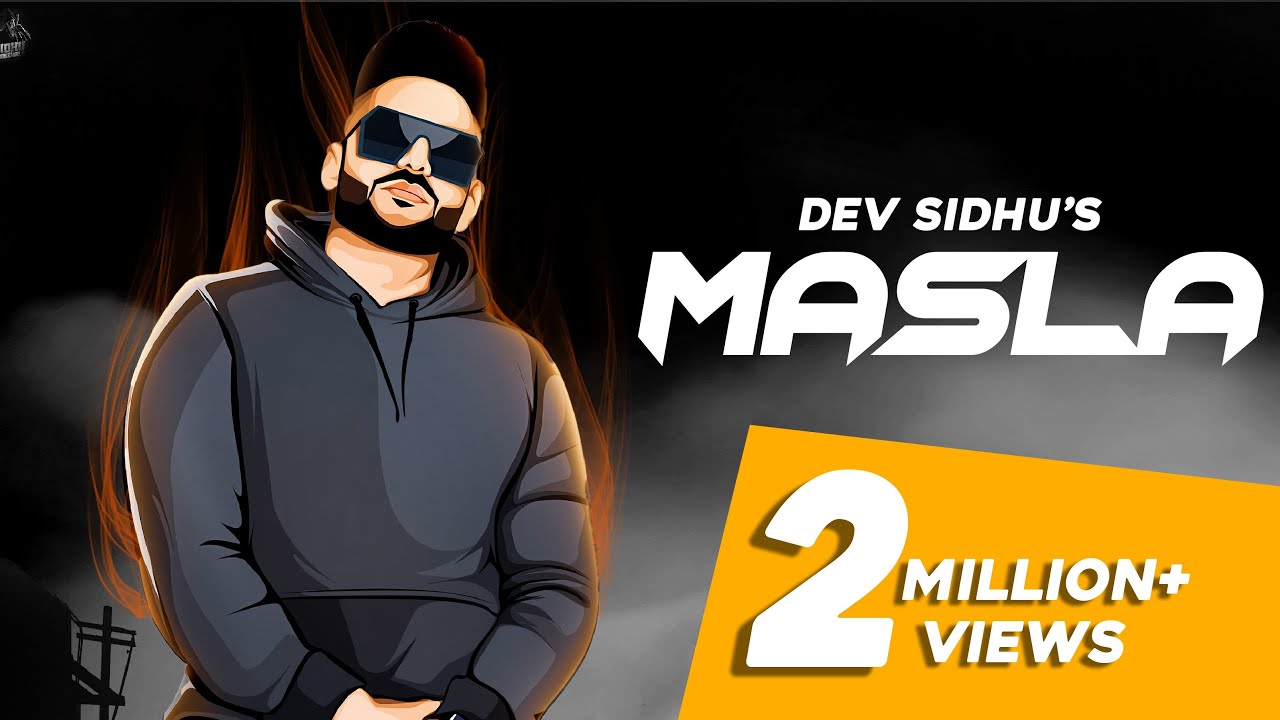Masla Song Lyrics - Dev Sidhu | Rangrez Sidhu | Sidhu Moose Wala | Latest Punjabi Songs 2020 Masla Song Lyrics - Dev Sidhu | Rangrez Sidhu | Sidhu Moose Wala | Latest Punjabi Songs 2020