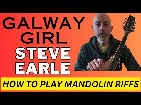 Galway Girl (Steve Earle) - Mandolin Lesson with TAB, NOTES and CHORDS