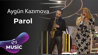 Aygün Kazımova - Parol