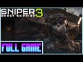 Sniper Ghost Warrior 3 - The Sabotage *Full game* Gameplay playthrough (no commentary)