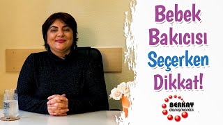 Bebek Bakıcısı Seçerken Nelere Dikkat Edilmeli ? Bebek Bakıcısı Seçimi