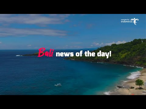Important Bali News You Need to Hear #ItstimeforBali